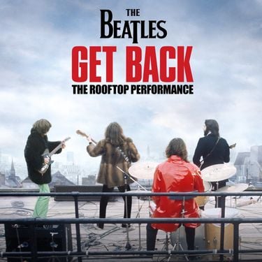 The Beatles - Get Back: The Rooftop Performance