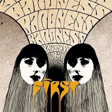Baroness - First