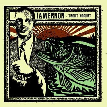 Iamerror - Trout Yogurt