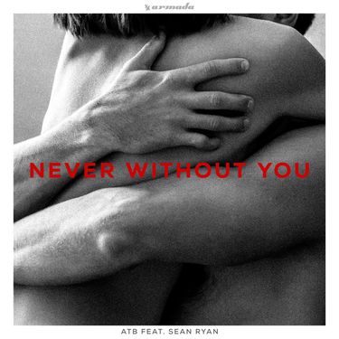 ATB - Never Without You