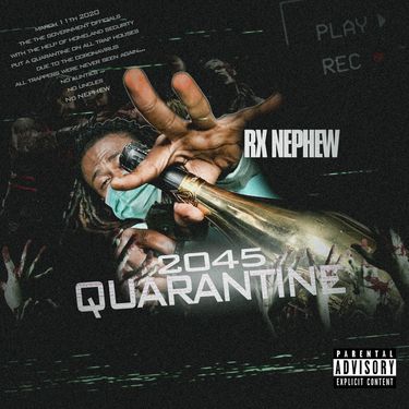 Rx Nephew - 2045 Quarantine
