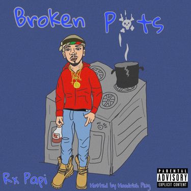 Rx Papi - Broken Pots