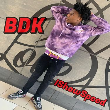 IShowSpeed - Bdk
