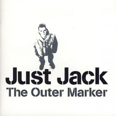 Just Jack - The Outer Marker