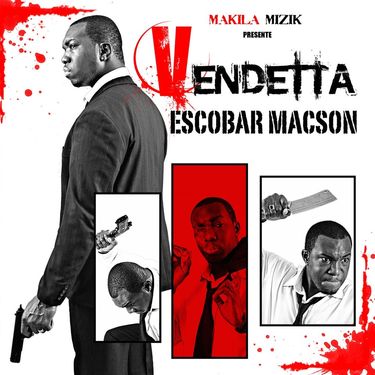 Escobar Macson - Vendetta