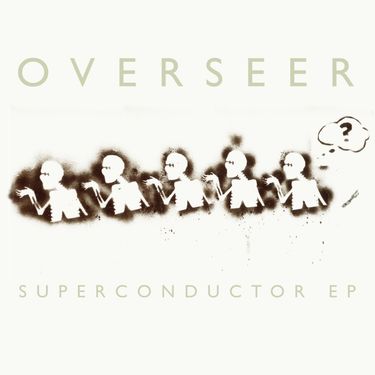 Overseer - Superconductor