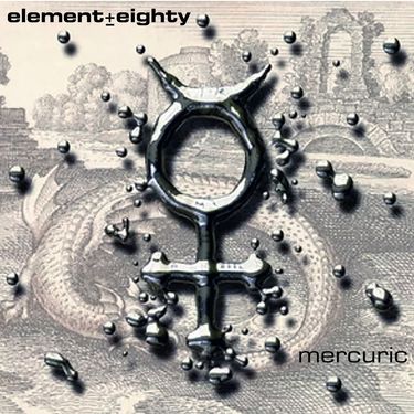 Element Eighty - Mercuric