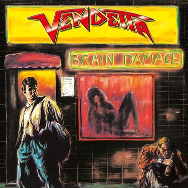 Vendetta - Brain Damage