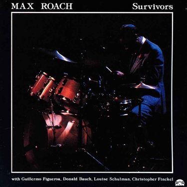 Max Roach - Survivors