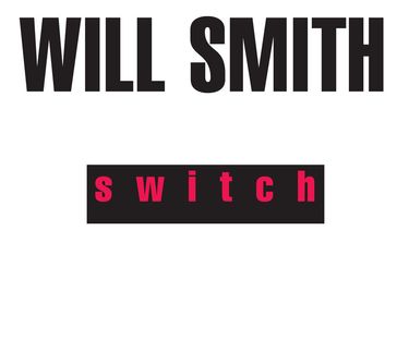 Will Smith - Switch