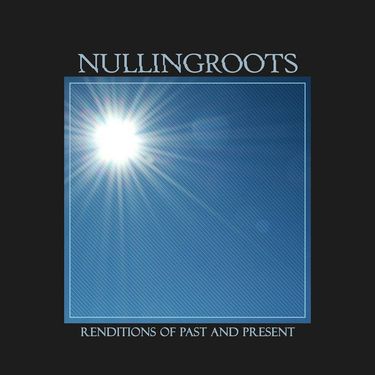 Nulllingroots - Nullingroots