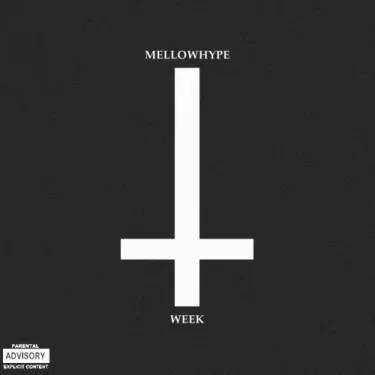 MellowHype - MellowHypeWeek