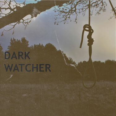 Dark Watcher - Dark Watcher