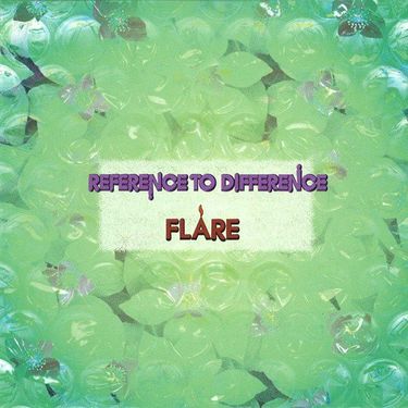 Flare - Reference to Difference
