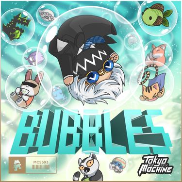 Tokyo Machine - BUBBLES