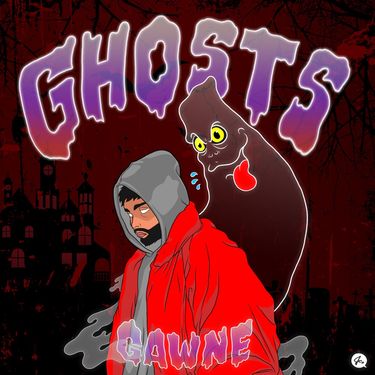 GAWNE - Ghosts