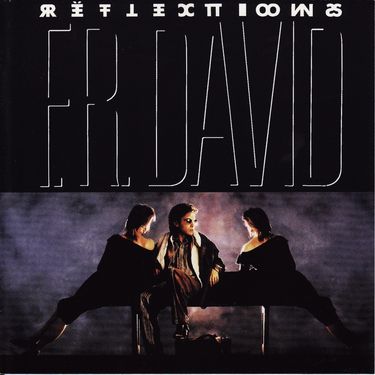 F.R. David - Reflections