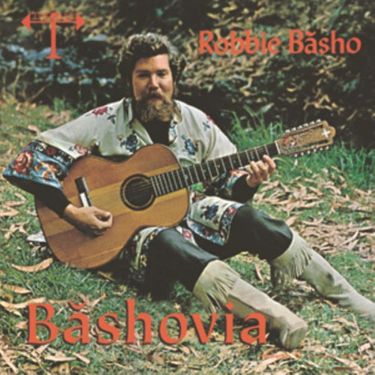 Robbie Basho - Bashovia