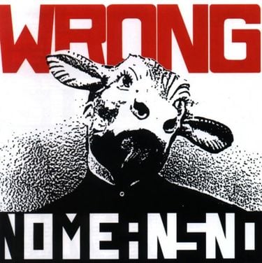 NoMeansNo - Wrong