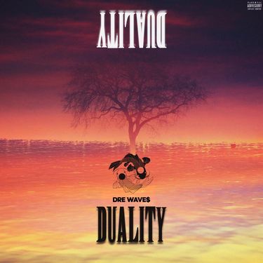 Dre Wave$ - Duality
