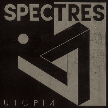 SPECTRES - UTOPIA