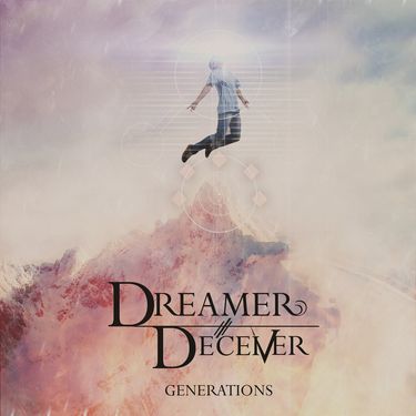 Dreamer/Deceiver - Generations
