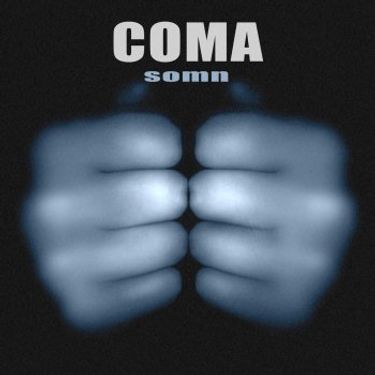 COMA - Somn