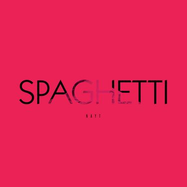 nayt - Spaghetti