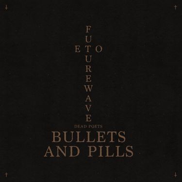 Eto & Futurewave - Bullets & Pills
