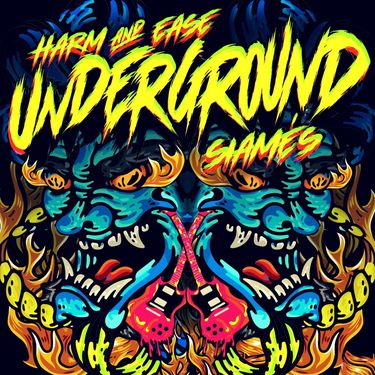 Harm & Ease & SIAMES - UNDERGROUND