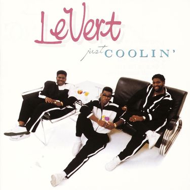 LeVert - Just Coolin'