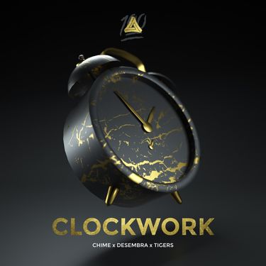 Chime, Desembra & Tiigers - Clockwork