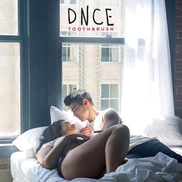 DNCE - Toothbrush