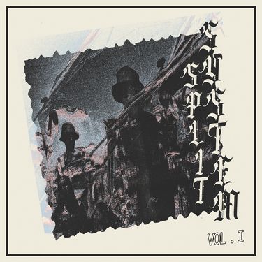 Split System - Vol​.​1