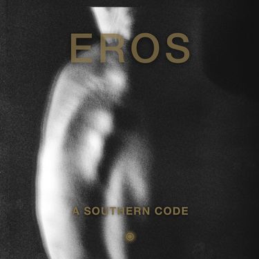 Eros - A Southern Code