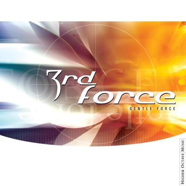 3rd Force - Gentle Force