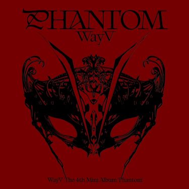 威神V [WayV] - Phantom