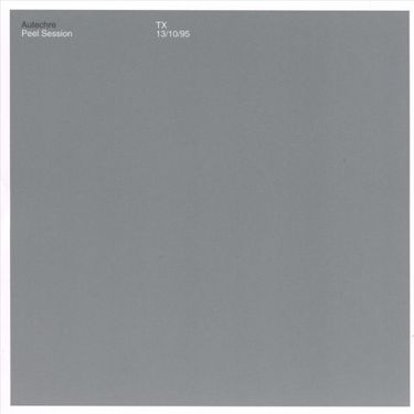 Autechre - Peel Session