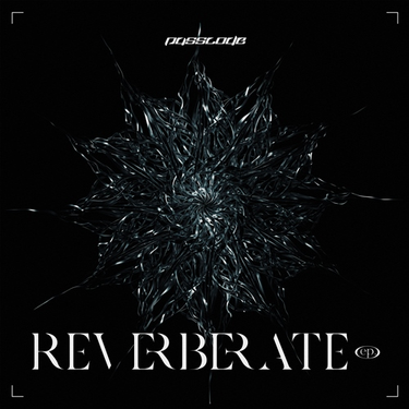 PassCode - REVERBERATE ep.