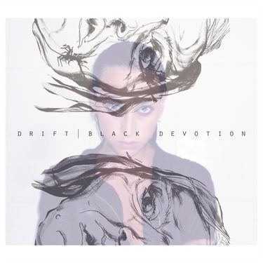 Drift. - Black Devotion