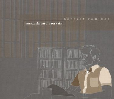 Herbert - Secondhand Sounds: Herbert Remixes
