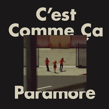 Paramore - C&rsquo;est Comme &Ccedil;a
