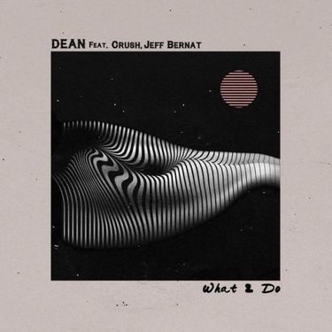 DEAN - What2Do