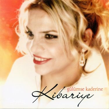 Kibariye - G&uuml;l&uuml;mse Kaderine