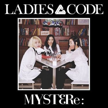 LADIES' CODE - MYST3Re: