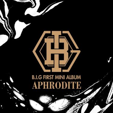 B.I.G - Aphrodite