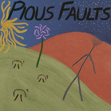 Pious Faults - Old Thread