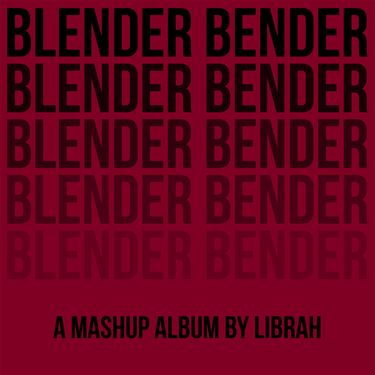 LibraH - Blender Bender