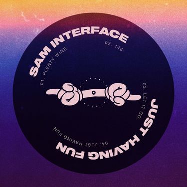 Sam Interface - Just Having Fun