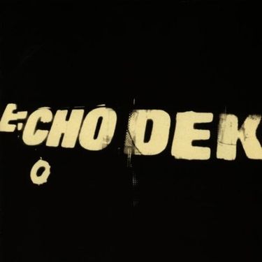 Primal Scream - Echo Dek
